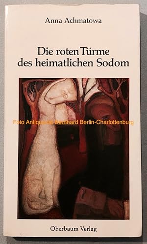 Bild des Verkufers fr Die roten Trme des heimatlichen Sodom. Gedichte zum Verkauf von Antiquariat Bernhard