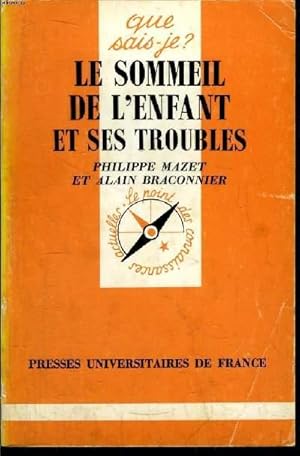 Bild des Verkufers fr Que sais-je? N 2298 Le sommeil de l'enfant et ses troubles zum Verkauf von Le-Livre