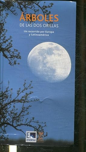 ARBOLES DE LAS DOS ORILLAS. UN RECORRIDO POR EUROPA Y LATINOAMERICA.