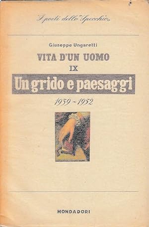 UN GRIDO E PAESAGGI 1939-1952