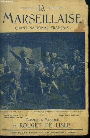 Image du vendeur pour La marseillaise, chant national franais mis en vente par Le-Livre