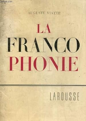 Imagen del vendedor de La francophonie - Collection la langue vivante. a la venta por Le-Livre