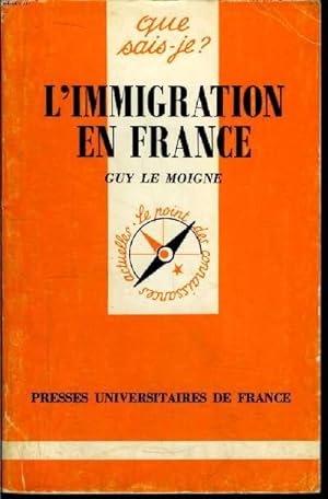 Image du vendeur pour Que sais-je? N 2341 L'immigration en France mis en vente par Le-Livre