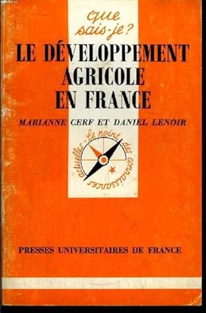 Imagen del vendedor de Que sais-je? N� 2371 Le d�veloppement agricole en France a la venta por Le-Livre