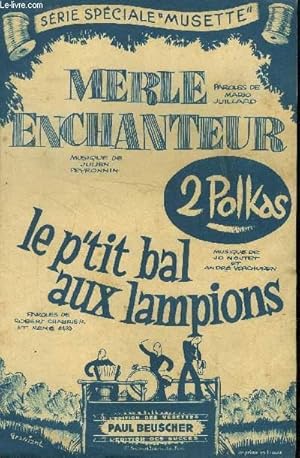Seller image for Merle enchanteur / Le p'tit bal aux lampions for sale by Le-Livre