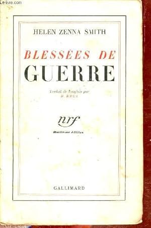 Bild des Verkufers fr Blesses de guerre. zum Verkauf von Le-Livre