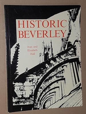 Seller image for Historic Beverley for sale by Nigel Smith Books