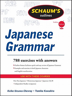 Imagen del vendedor de Schaums Outline of Japanese Grammar (Paperback or Softback) a la venta por BargainBookStores