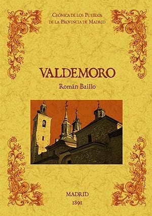 Valdemoro. biblioteca de la provincia de madrid: cronica de