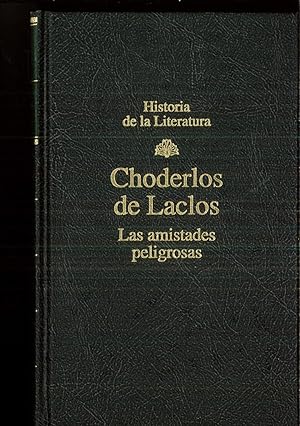 Seller image for LAS AMISTADES PELIGROSAS for sale by Papel y Letras