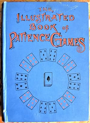 The Illustrated Book of Patience Games