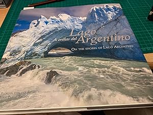 Seller image for A ORILLAS DEL LAGO ARGENTINO for sale by Cotswold Rare Books