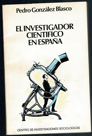 Imagen del vendedor de EL INVESTIGADOR CIENTFICO EN ESPAA a la venta por Librera Dilogo