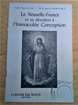 Immagine del venditore per La Nouvelle-France et sa dvotion  l'Immacule Conception venduto da Claudine Bouvier
