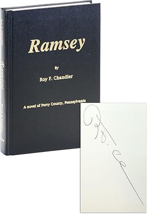Ramsey: A Novel of Perry County, Pennsylvania [Signed]