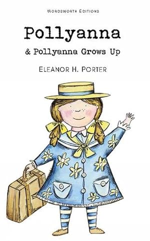 Imagen del vendedor de Pollyanna & Pollyanna Grows Up (Paperback) a la venta por Grand Eagle Retail