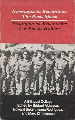 Image du vendeur pour Nicaragua in Revolution: The Poets Speak/Nicaragua en Revolucin:Los Poetas Hablan; A Bilingual Collage mis en vente par Anthology Booksellers