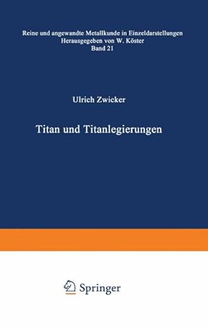 Immagine del venditore per Titan und Titanlegierungen venduto da BuchWeltWeit Ludwig Meier e.K.