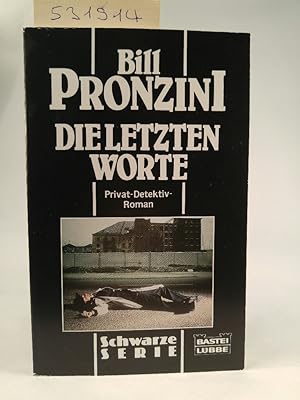 Die letzten Worte.[Neubuch] Privat- Detektiv -Roman / Schwarze Serie