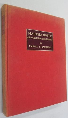 Seller image for Martha Doyle; and Other Sporting Memories for sale by Midway Book Store (ABAA)