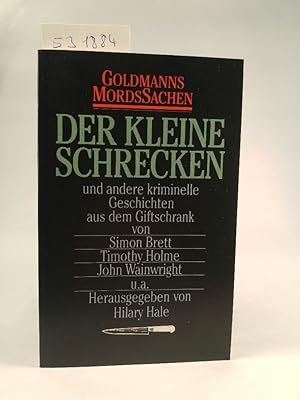 Bild des Verkufers fr Die kleinen Schrecken und andere kriminelle Geschichten.[Neubuch] Goldmann MordsSachen zum Verkauf von ANTIQUARIAT Franke BRUDDENBOOKS