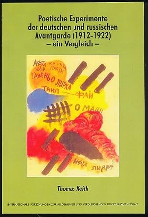 Poetische Experimente der deutschen und russischen Avantgarde (1912-1922) - ein Vergleich -.