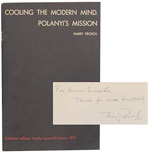 Seller image for Cooling The Modern Mind: Polanyi's Mission (Signed First Edition) for sale by Jeff Hirsch Books, ABAA