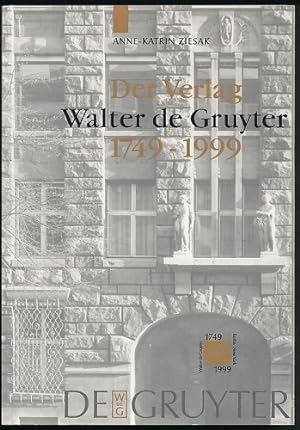 Der Verlag Walter de Gruyter. 1749-1799. Mit Beiträgen v. Hans-Robert Cram, Kurt-Georg Cram u. An...