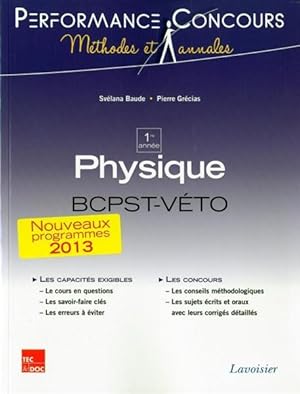 Bild des Verkufers fr PERFORMANCE CONCOURS : physique ; BCPST-vto 1re anne zum Verkauf von Chapitre.com : livres et presse ancienne