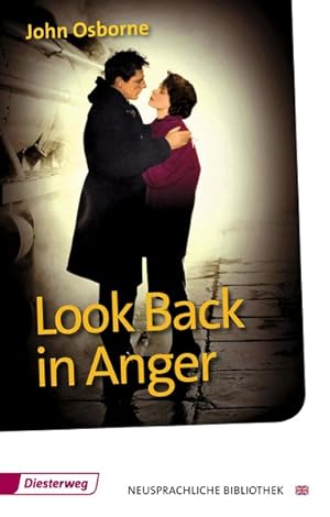 Immagine del venditore per Diesterwegs Neusprachliche Bibliothek - Englische Abteilung / Sekundarstufe II: Look back in anger: a play in 3 acts venduto da Gerald Wollermann