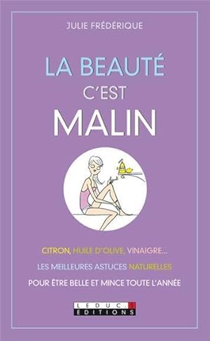 la beauté c'est malin