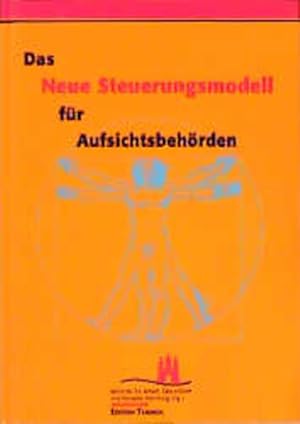 Imagen del vendedor de Das neue Steuerungsmodell fr Aufsichtsbehrden : Erfahrungen und Perspektiven ; Dokumentation zu einer Tagung. Behrde fr Arbeit, Gesundheit und Soziales der Freien und Hansestadt Hamburg (Hg.) / Schriftenreihe des Amtes fr Arbeitsschutz a la venta por NEPO UG