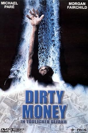 Seller image for Dirty Money - In tdlicher Gefahr for sale by NEPO UG