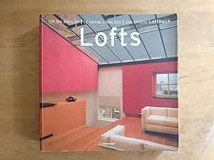 The Big Book of Lofts / Le Grand Livre des Lofts / Das grosse Loftbuch