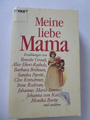 Imagen del vendedor de Meine liebe Mama. Erzhlungen. TB a la venta por Deichkieker Bcherkiste