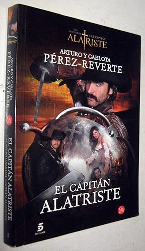 Seller image for EL CAPITAN ALATRISTE for sale by UNIO11 IMPORT S.L.