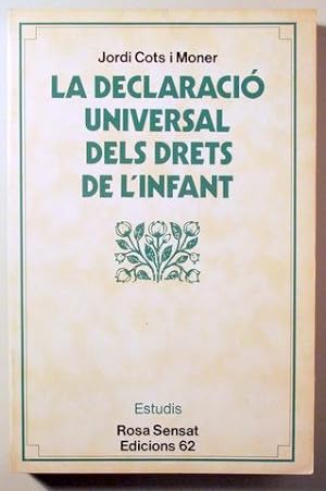 Imagen del vendedor de LA DECLARACI UNIVERSAL DELS DRETS DE L'INFANT - Barcelona 1979 a la venta por Llibres del Mirall