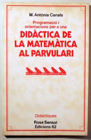 Imagen del vendedor de DIDCTICA DE LA MATEMTICA AL PARVULARI - Barcelona 1979 - Il lustrat a la venta por Llibres del Mirall