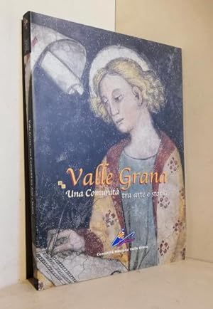 Valle Grana: una comunità tra arte e storia