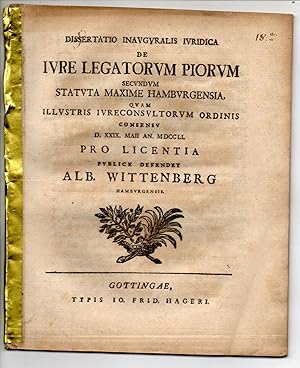 Juristische Inaugural-Dissertation. De iure legatorum piorum secundum Statuta maxime Hamburgensia.