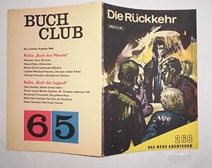 Imagen del vendedor de Das neue Abenteuer Nr. 268: Die Rckkehr a la venta por Versandhandel fr Sammler