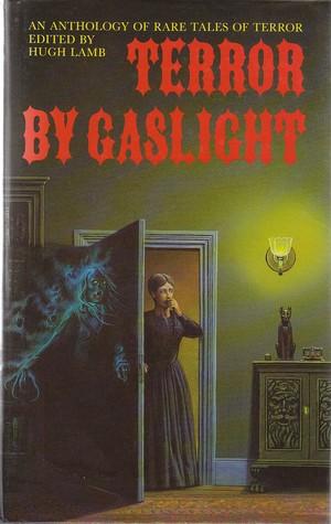 Image du vendeur pour TERROR BY GASLIGHT mis en vente par Fantastic Literature Limited