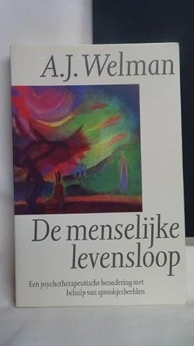 De menselijke levensloop. Een psychotherapeutische benadering met behulp van sprookjesbeelden.