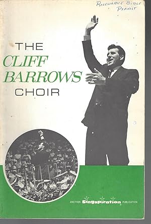 Image du vendeur pour THE CLIFF BARROWS CHOIR 1962 SPLIT SEAM SONGBOOK E15 mis en vente par Vada's Book Store