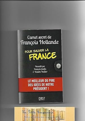 Image du vendeur pour Carnet de Franois Hollande pour sauver la France mis en vente par La Petite Bouquinerie