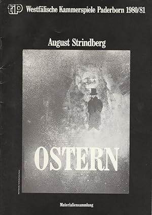 Bild des Verkufers fr Programmheft OSTERN Passionsspiel von August Strindberg Premiere 18. April 1981 MATERIALIENSAMMLUNG zum Verkauf von Programmhefte24 Schauspiel und Musiktheater der letzten 150 Jahre