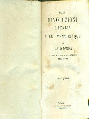 Bild des Verkufers fr Delle rivoluzioni d'Italia libri venticinque Tomo quinto zum Verkauf von Librodifaccia