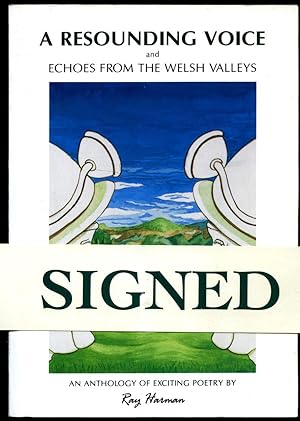 Bild des Verkufers fr A Resounding Voice and Echoes from the Welsh Valleys | An Anthology of Exciting Poetry [Signed] zum Verkauf von Little Stour Books PBFA Member