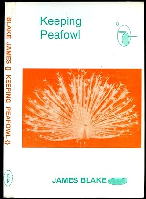 Immagine del venditore per Keeping Peafowl | Poultry Fanciers' Library Series venduto da Little Stour Books PBFA Member