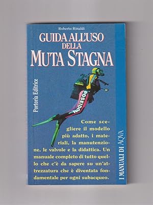 Imagen del vendedor de Guida all'uso della muta stagna a la venta por Librodifaccia